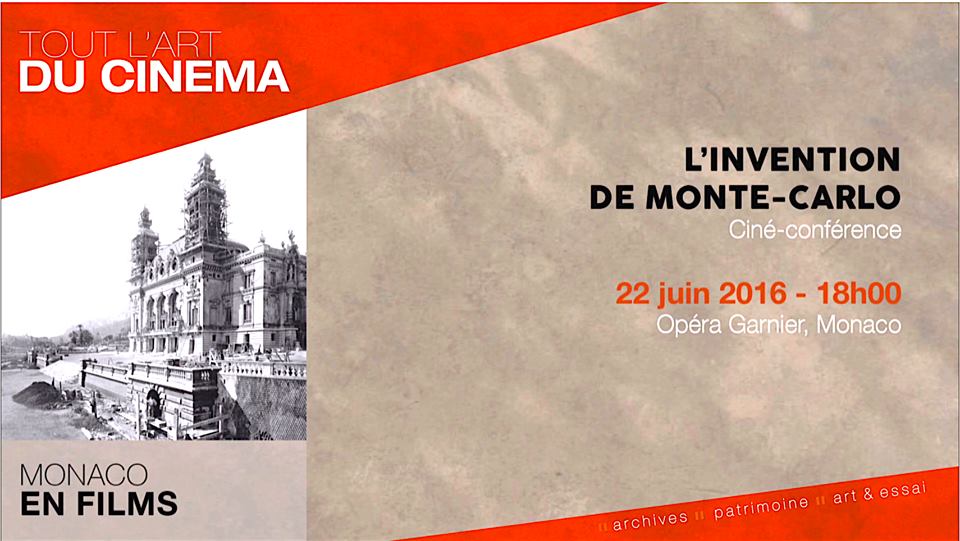 Ciné-conférence : découvrez l&rsquo;histoire de Monte-Carlo